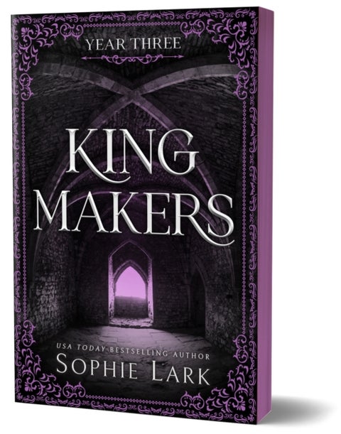 Kingmakers Year Three - A Spicy Dark College Bully Romance (Kingmakers Book 3)
