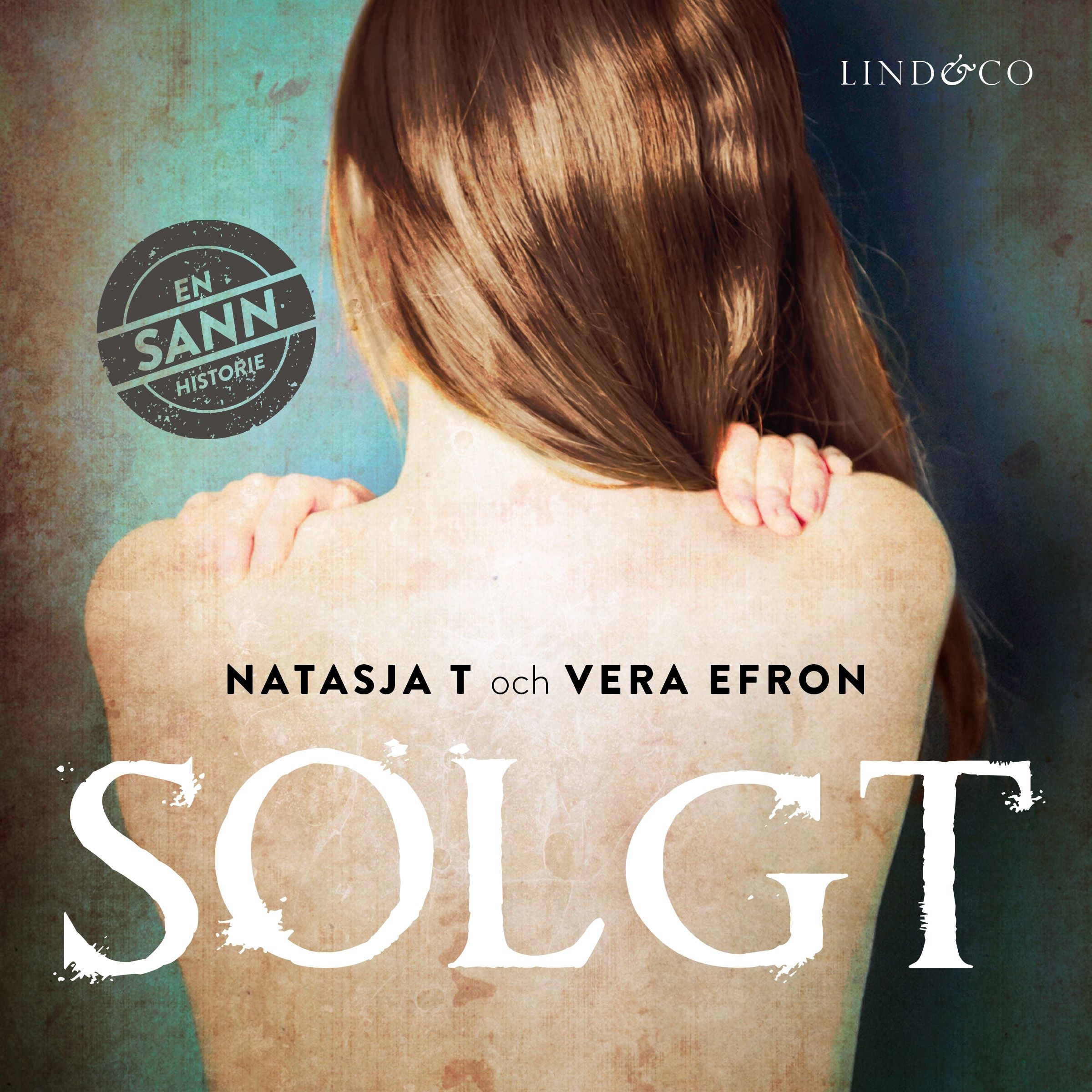 Solgt - en sann historie