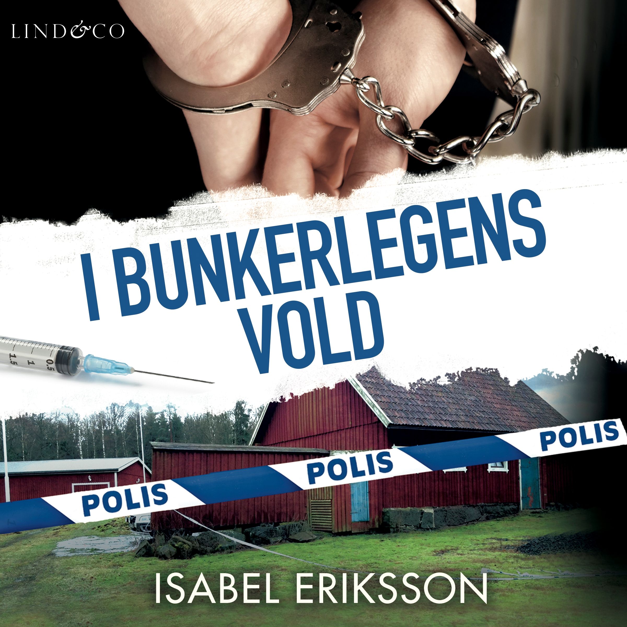 I bunkerlegens vold - en sann historie