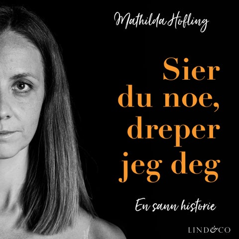 Sier du noe, dreper jeg deg