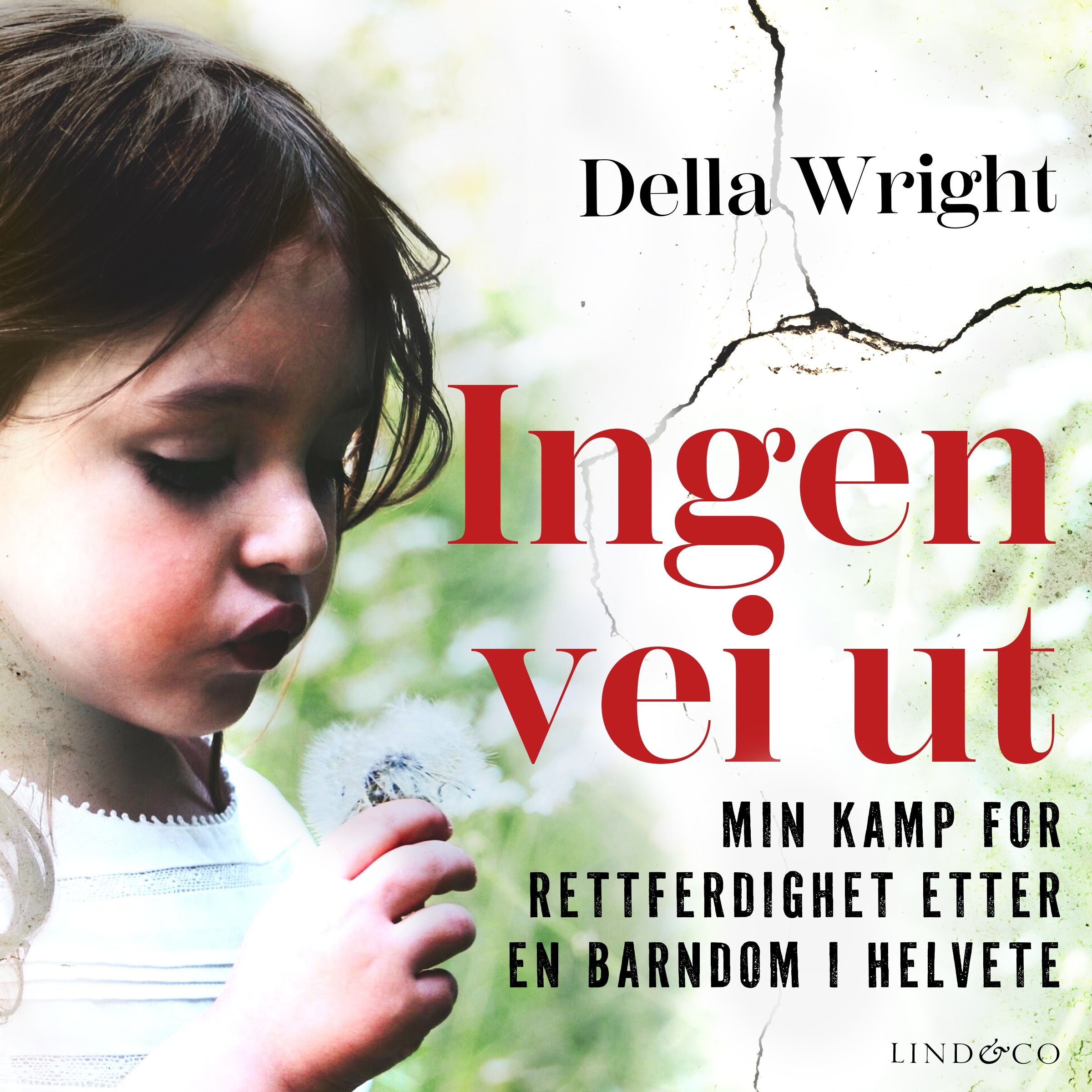 Ingen vei ut - min kamp for rettferdighet etter en barndom i helvete