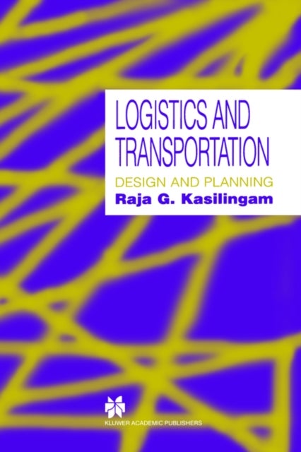 Logistics and Transportation - Design and planning