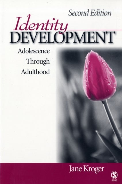 Identity Development - Adolescence Through Adulthood