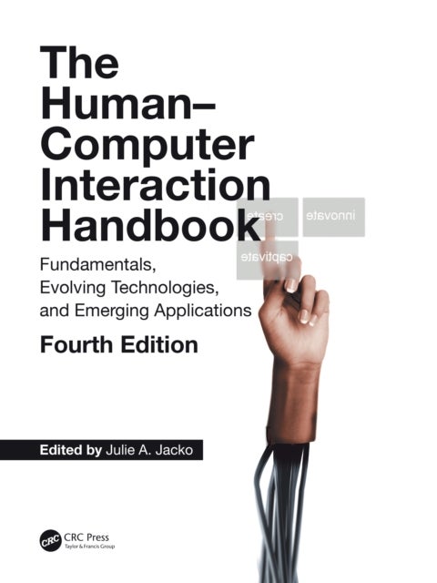 Human Computer Interaction Handbook - Fundamentals, Evolving Technologies, and Emerging Applications