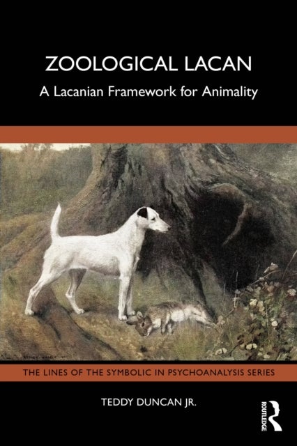 Zoological Lacan - A Lacanian Framework for Animality
