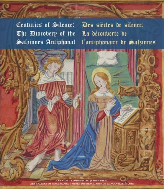 Centuries of Silence | Des siecles de silence - The Discovery of the Salzinnes Antiphonal , La decouverte de lantiphonaire de Salzinnes