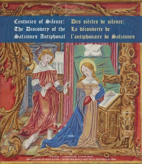 Centuries of Silence | Des siecles de silence - The Discovery of the Salzinnes Antiphonal , La decouverte de lantiphonaire de Salzinnes