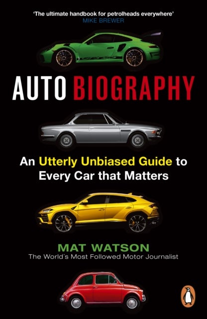 Auto Biography - An A-Z Expose of Cars