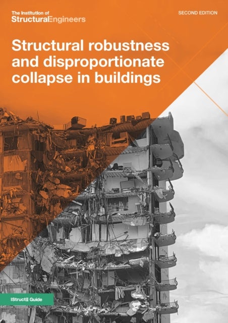 Structural robustness and disproportionate collapse in buildings