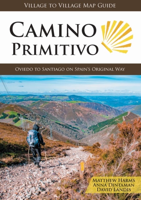 Camino Primitivo Map Guide - Oviedo to Santiago on Spain's Original Way