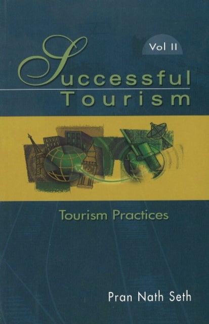Successful Tourism - Volume II: Tourism Practices