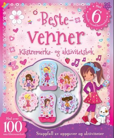 Bestevenner. Klistremerke- og aktivitetsbok. Med o - klistremerke- og aktivitetsbok