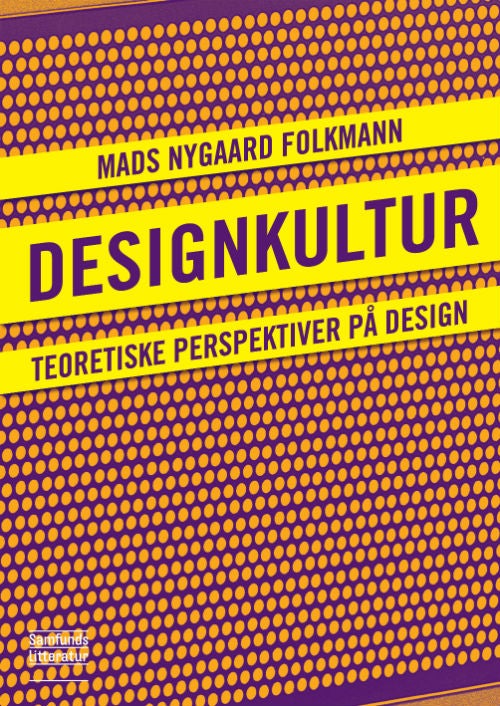 Designkultur - Teoretiske perspektiver på design
