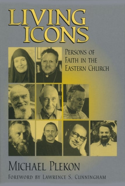 Living Icons - Persons of Faith in the Eastern Church