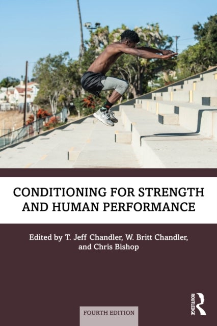 Conditioning for Strength and Human Performance - 4ed