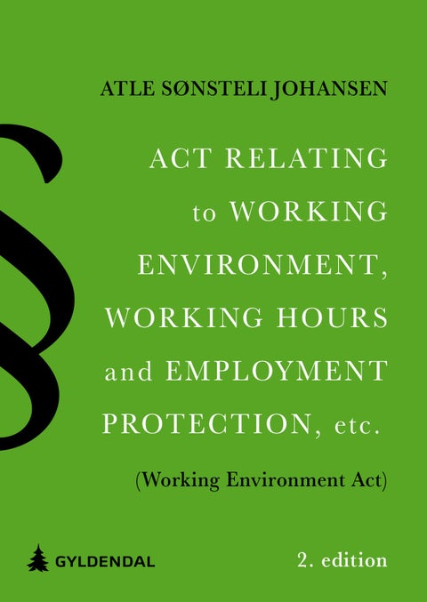 Act relating to working environment, working hours and employment protection, etc. (Working Environm
