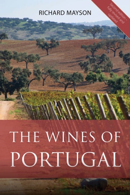 The Wines of Portugal - Second Edition