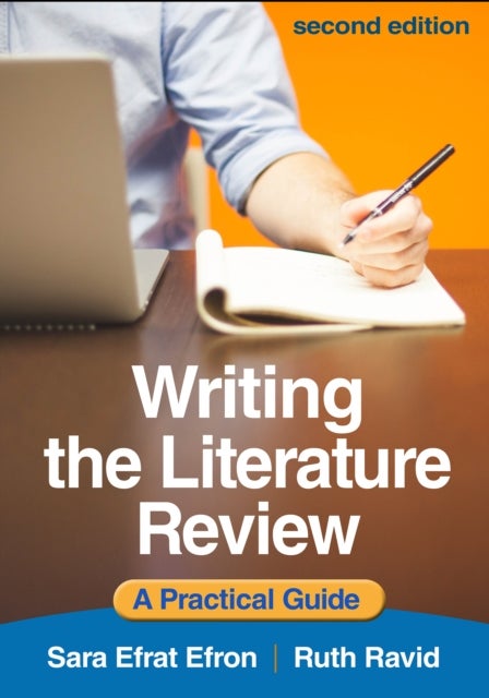 Writing the Literature Review, Second Edition - A Practical Guide
