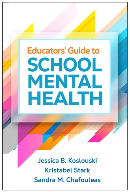 Educators' Guide to School Mental Health