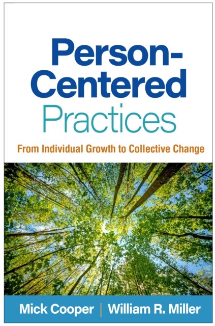 Person-Centered Practices - From Individual Growth to Collective Change