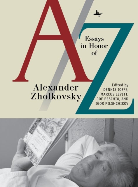 A/Z - Essays in Honor of Alexander Zholkovsky