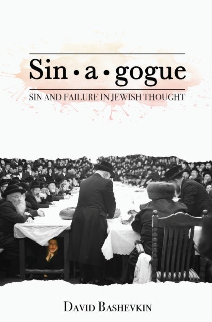 Sinagogue - Sin and Failure in Jewish Thought