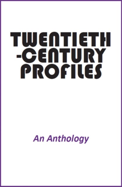 Twentieth-Century Profiles