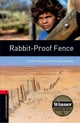 Oxford Bookworms Library: Level 3: Rabbit-Proof Fence