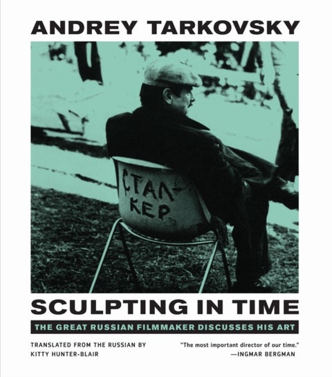 Sculpting in Time - Reflections on the Cinema