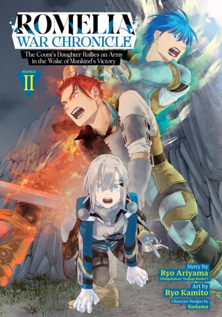 Romelia War Chronicle: The Count's Daughter Rallies an Army in the Wake of Mankind's Victory (Manga) Vol. 2