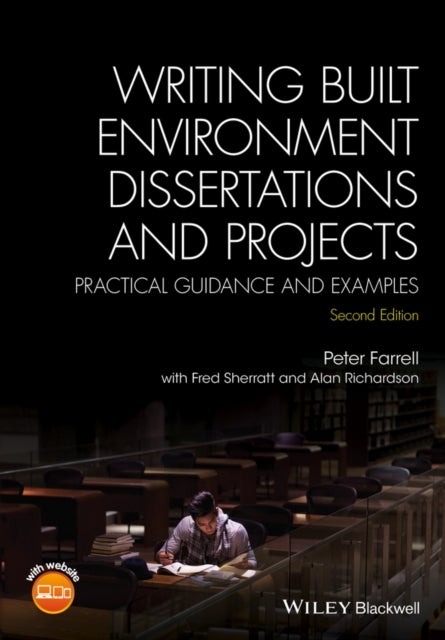 Writing Built Environment Dissertations and Projects - Practical Guidance and Examples