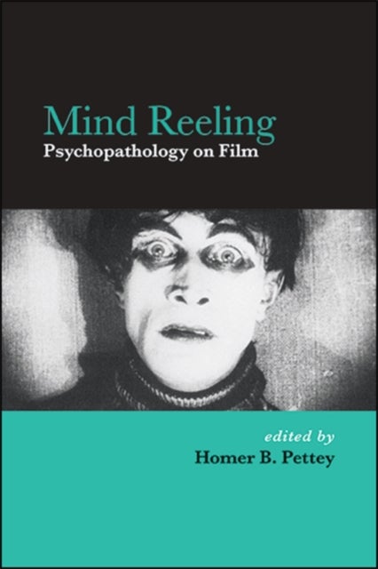 Mind Reeling - Psychopathology on Film