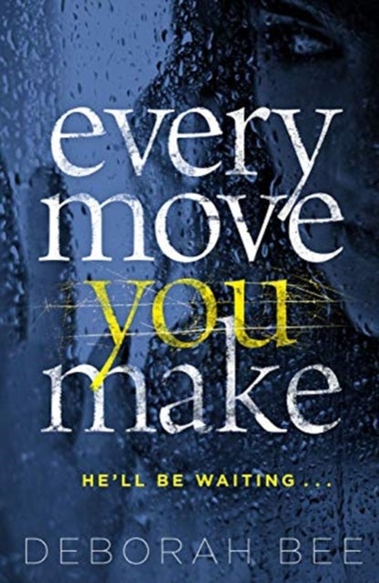 Every Move You Make - The number one audiobook bestseller