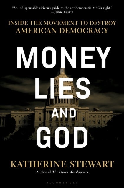 Money, Lies, and God