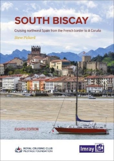 South Biscay - Cruising northwest Spain from the French border to A Coruna
