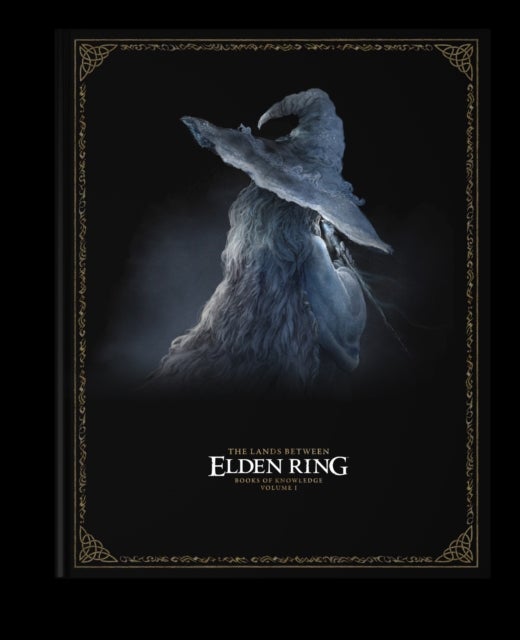 Elden Ring Official Strategy Guide, Vol. 1 - The Lands Between