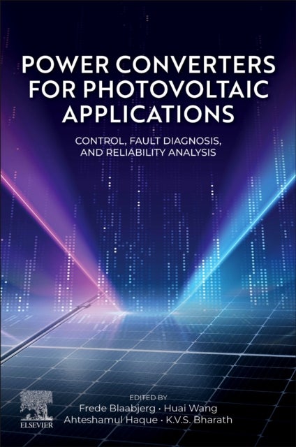 Power Converters for Photovoltaic Power Systems - Control, Fault Diagnosis, and Reliability Analysis