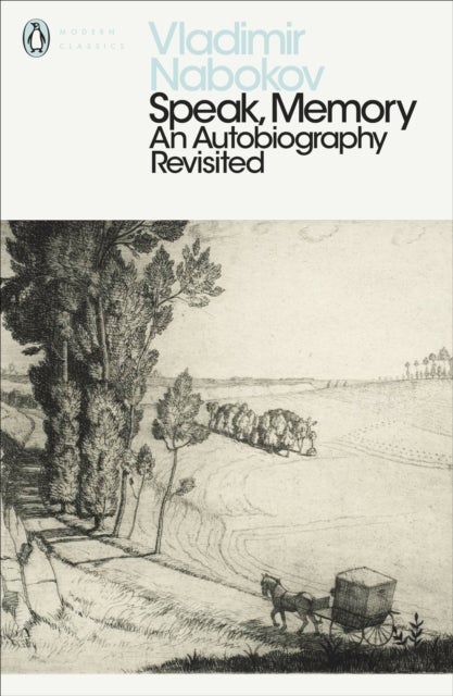 Speak, Memory - An Autobiography Revisited