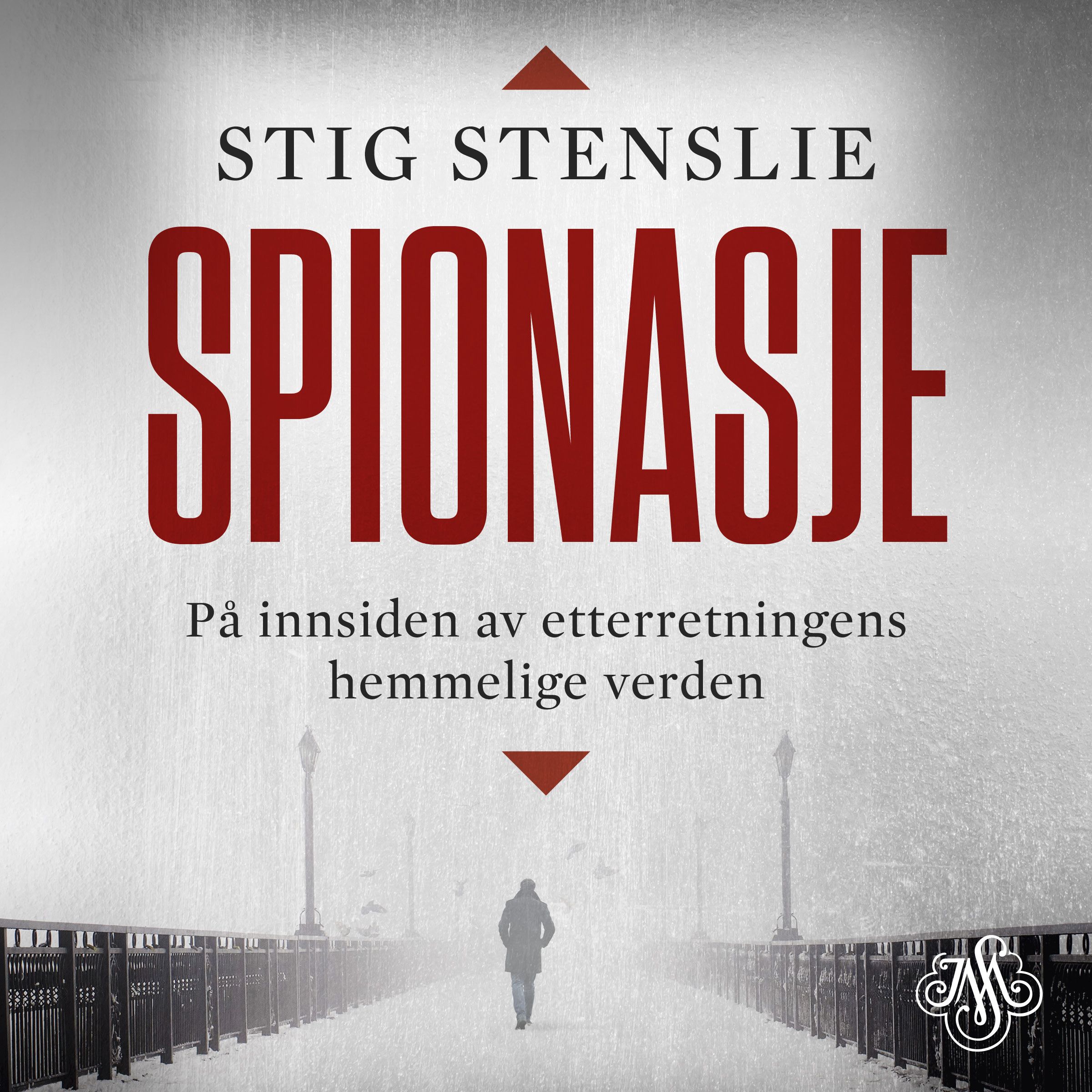 Spionasje - på innsiden av etterretningens hemmelige verden