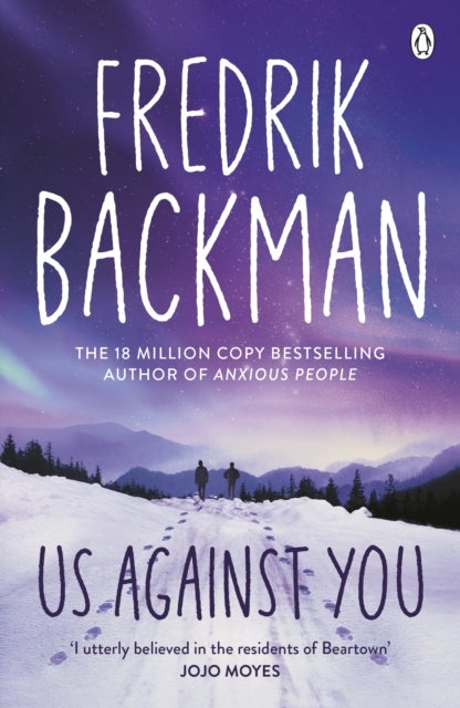 Us Against You - From the New York Times bestselling author of A Man Called Ove and Anxious People