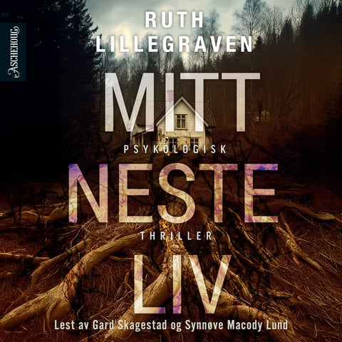 Mitt neste liv - psykologisk thriller