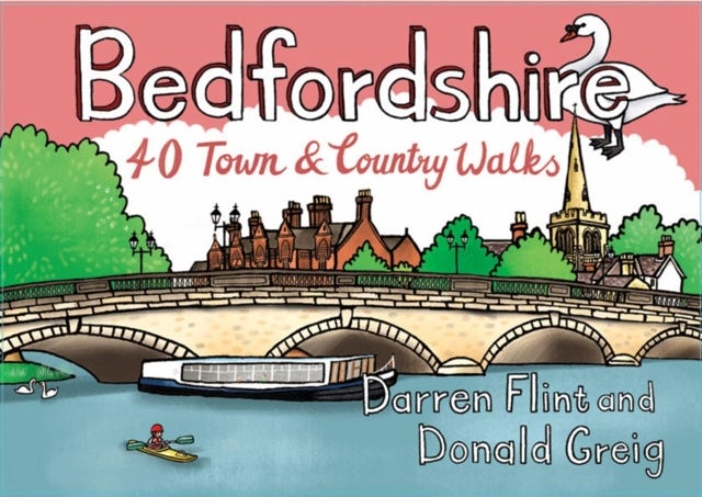 Bedfordshire: 40 Town and Country Walks - POCKET MOUNTAINS