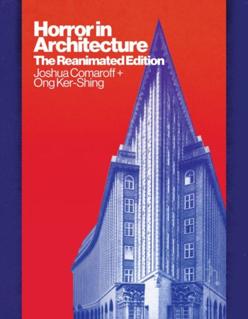 Horror in Architecture - The Reanimated Edition