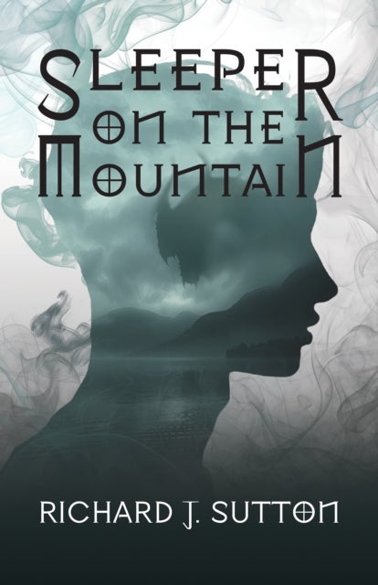 Sleeper on the Mountain - A Magical Time Travelling Viking Adventure for Young Adult Readers
