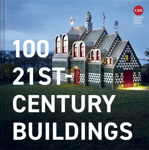 100 21st-Century Buildings