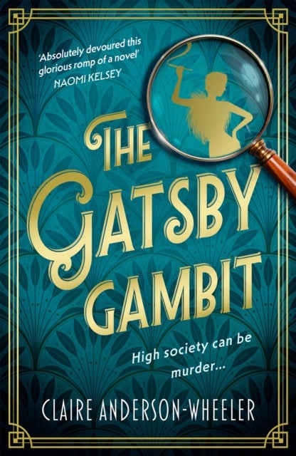 The Gatsby Gambit - A completely unputdownable golden age murder mystery