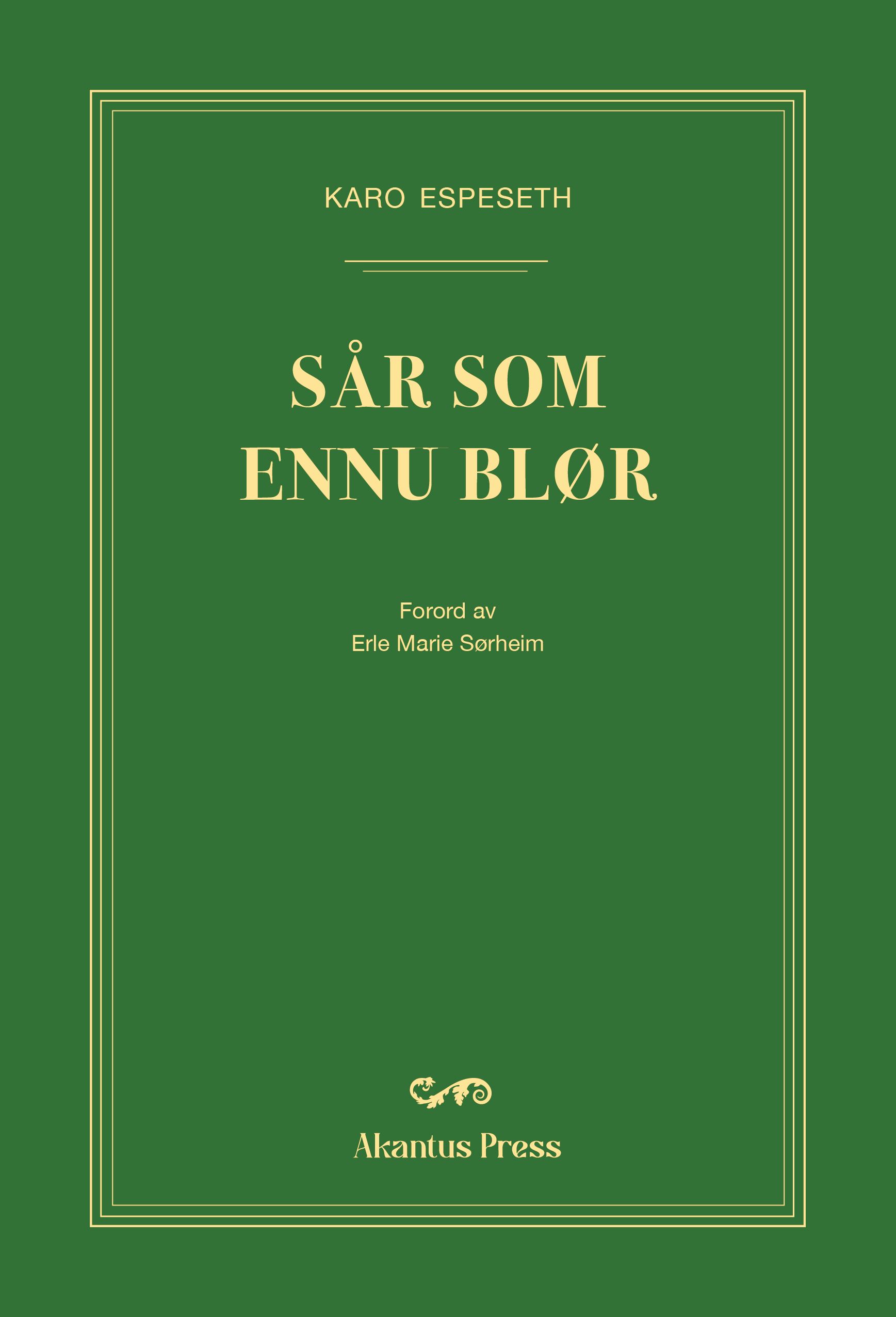 Sår som ennu blør