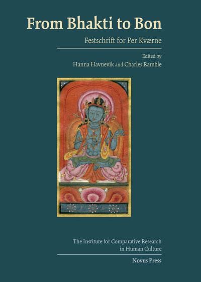 From Bhakti to Bon - festschrift for Per Kværne