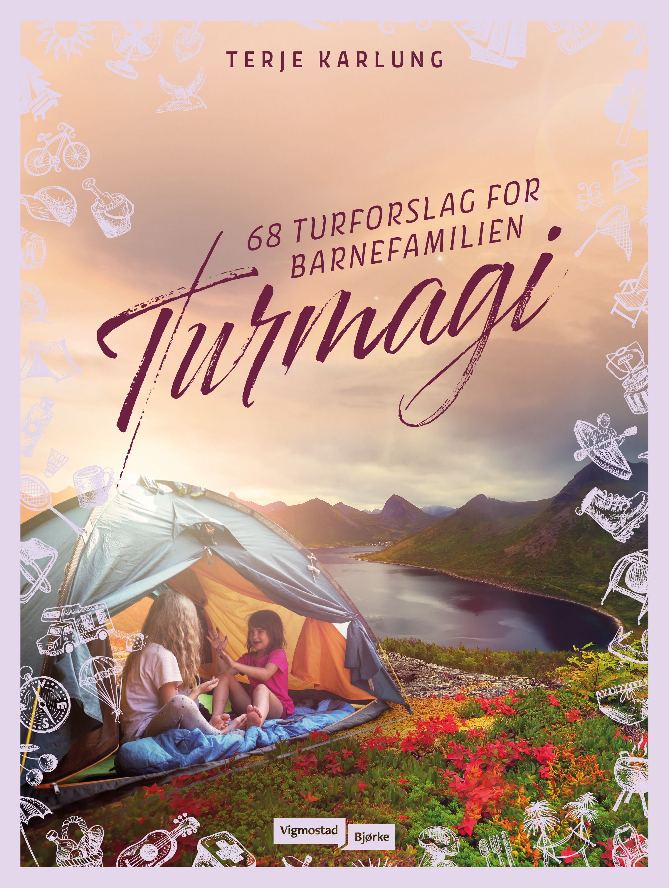 Turmagi - 68 turforslag for barnefamilien