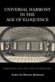 Universal Harmony in the Age of Eloquence